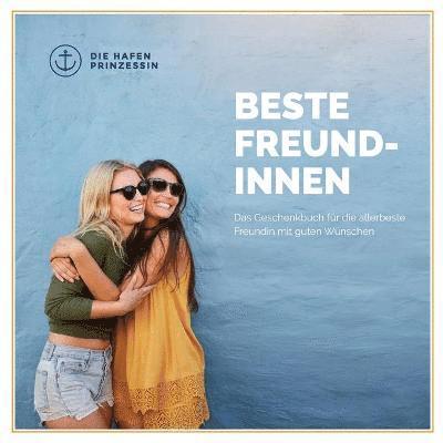 Die Hafenprinzessin - Beste Freundinnen, Häftad