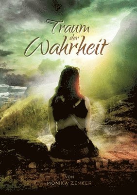 Monika Zenker - Traum der Wahrheit, Häftad