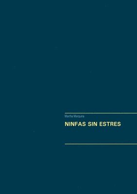 bokomslag Ninfas Sin Estres