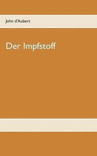 bokomslag Der Impfstoff