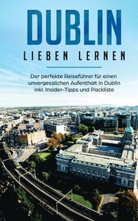 bokomslag Dublin lieben lernen