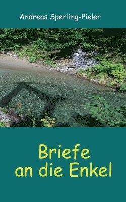 Briefe an die Enkel 1