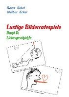 bokomslag Lustige Bilderratespiele - Band D: Liebesgeschichte