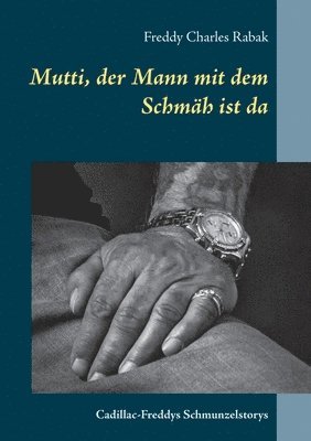 bokomslag Mutti, der Mann mit dem Schmäh ist da