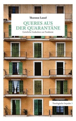 Thorsten Latzel - Queres aus der Quarantäne, Häftad