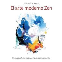 bokomslag El arte moderno Zen