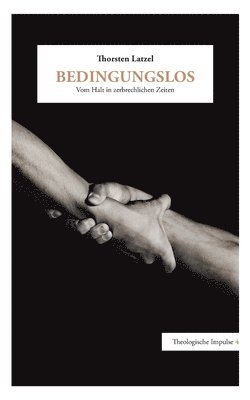 Thorsten Latzel - Bedingungslos, Häftad