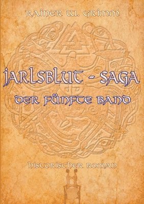 Jarlsblut - Saga 1