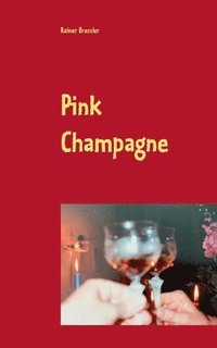 bokomslag Pink Champagne