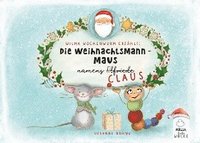 bokomslag Wilma Wochenwurm erzählt: Die Weihnachtsmann-Maus namens Claus
