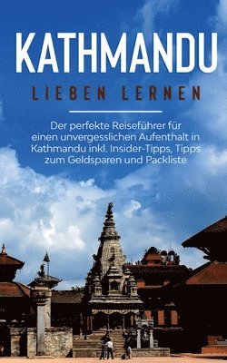 bokomslag Kathmandu lieben lernen