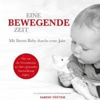 Eine bewegende Zeit 1
