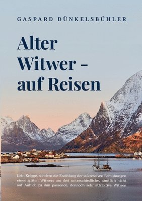 bokomslag Alter Witwer - auf Reisen