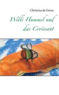 bokomslag Willi Hummel und das Croissant