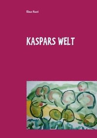 bokomslag Kaspars Welt