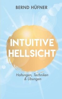 bokomslag Intuitive Hellsicht