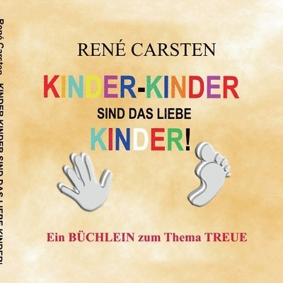 Kinder- Kinder sind das liebe Kinder! 1