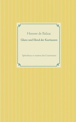 Glanz und Elend der Kurtisanen 1