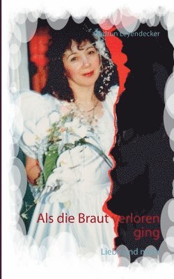 Als die Braut verloren ging 1