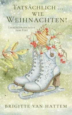 bokomslag Tatsächlich ... wie Weihnachten