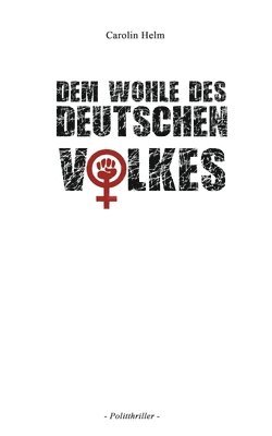 bokomslag Dem Wohle des deutschen Volkes