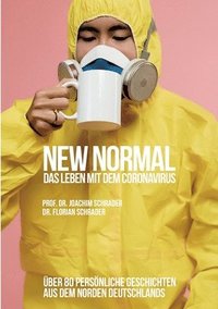 bokomslag New Normal - Das Leben mit dem Coronavirus