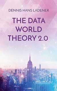 bokomslag Data World Theory 2.0