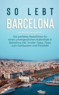bokomslag So lebt Barcelona