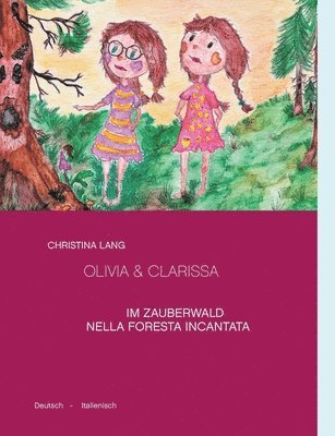 Christina Lang - Olivia & Clarissa, Häftad