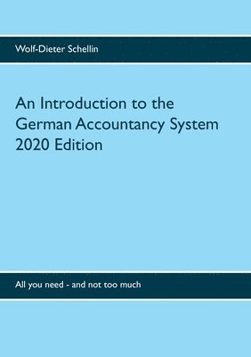 An Introduction to the German Accountancy System 1