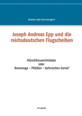 bokomslag Joseph Andreas Epp und die reichsdeutschen Flugscheiben