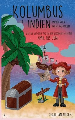 Kolumbus hat Indien immer noch nicht gefunden Band 2