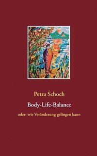 bokomslag Body-Life-Balance