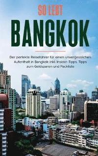 bokomslag So lebt Bangkok