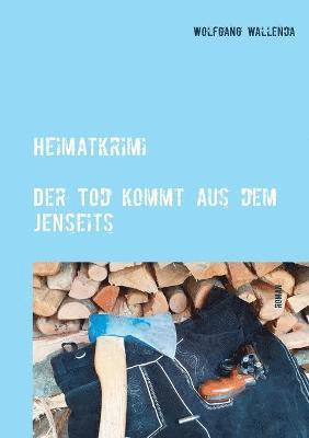 bokomslag Heimatkrimi - Der Tod kommt aus dem Jenseits