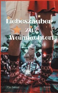 bokomslag Liebeszauber zu Weihnachten