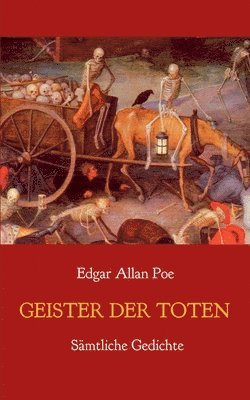 Geister der Toten - Smtliche Gedichte 1