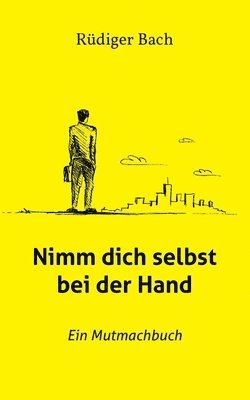 bokomslag Nimm dich selbst bei der Hand