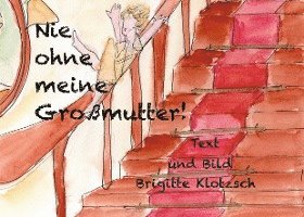 Nie ohne meine Großmutter! 1