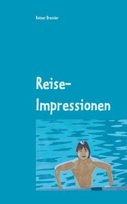 Reise-Impressionen 1