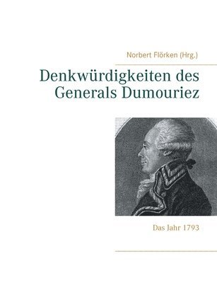 bokomslag Denkwrdigkeiten des Generals Dumouriez