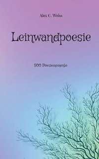 bokomslag Leinwandpoesie