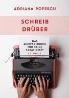 Adriana Popescu - Schreib drüber, Häftad