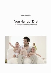 bokomslag Von Null auf Drei