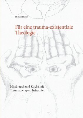 bokomslag Fr eine trauma-existentiale Theologie