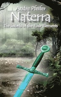 bokomslag Naterra - The Swords of the Four Elements