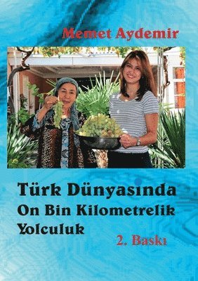 Trk Dnyasinda On Bin Kilometrelik Yolculuk 1