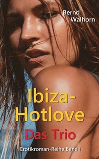 bokomslag Ibiza-Hotlove
