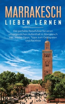 Marrakesch lieben lernen 1