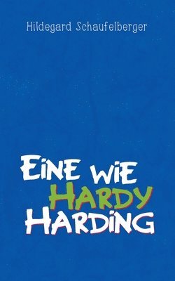 Eine wie Hardy Harding 1